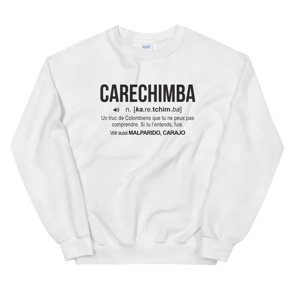 Definition carechimba colombie - Sweatshirt