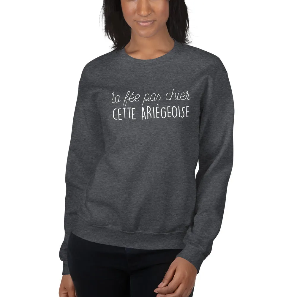 fée pas chier cette Ariégeoise - Sweatshirt