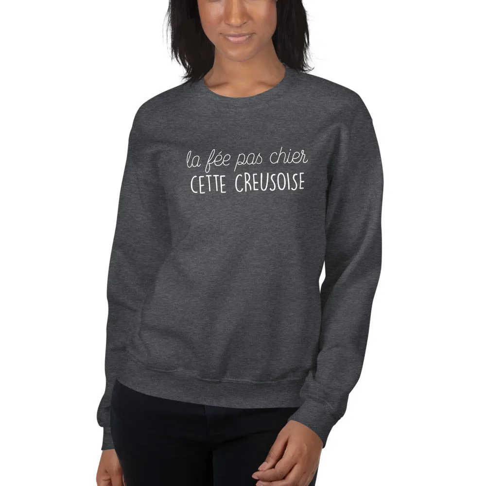 fée pas chier cette Creusoise - Sweatshirt