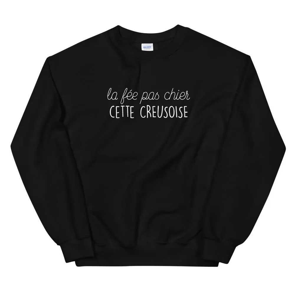 fée pas chier cette Creusoise - Sweatshirt