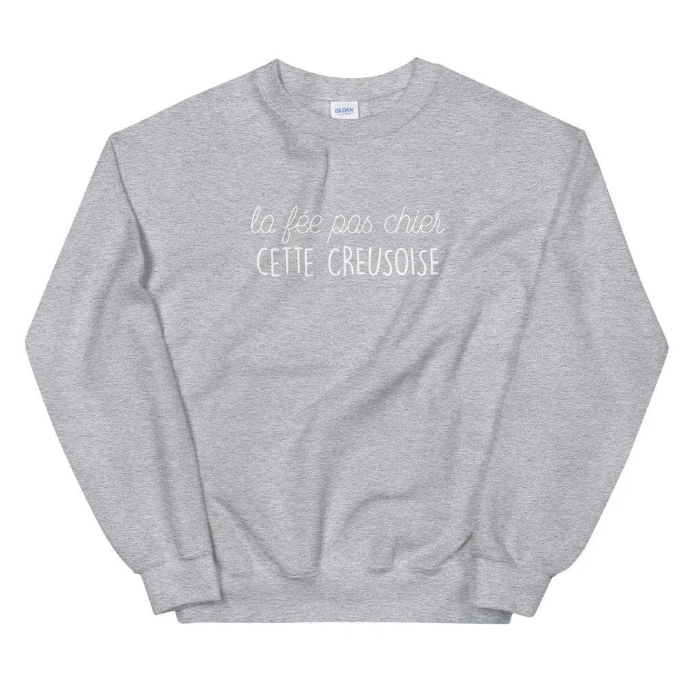 fée pas chier cette Creusoise - Sweatshirt