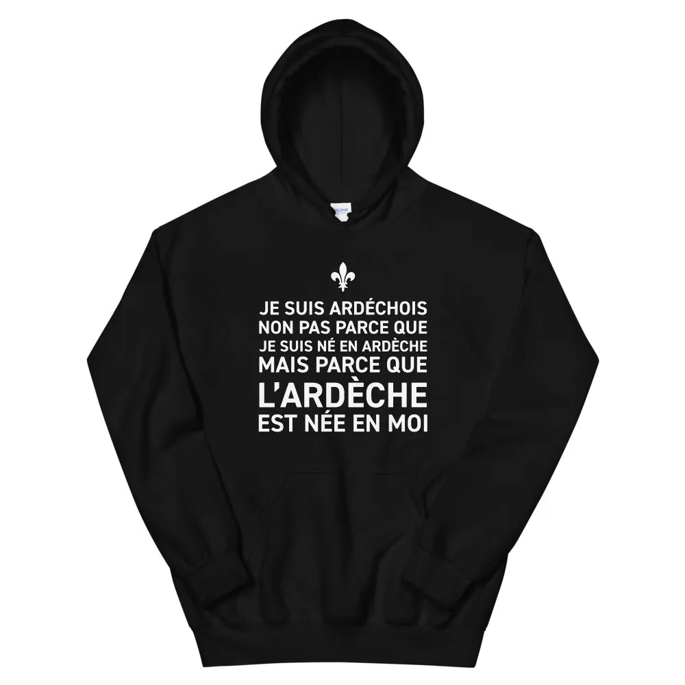 L'Ardèche est née en moi - Sweatshirt à capuche