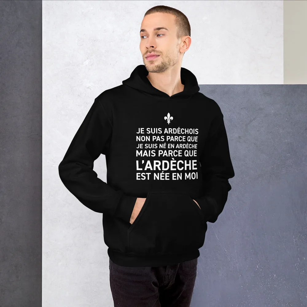 L'Ardèche est née en moi - Sweatshirt à capuche